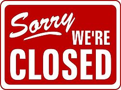Infoschild "Sorry we´re closed"