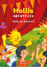 Hollis Abenteuer, Teil 3: Hilfe, es brennt